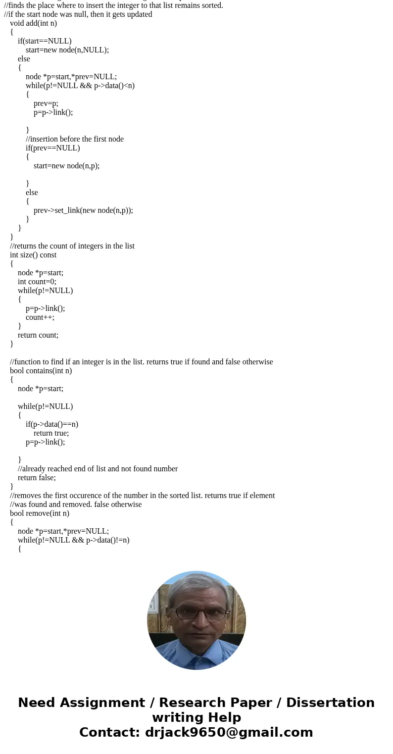 Hey guys, I\'m having problem with this question. language is c++ . 2) Write an OOP program to store integers into a linked list. Add code so that the linked li Hey guys, I\'m having problem with this question. language is c++ . 2) Write an OOP program to store integers into a linked list. Add code so that the linked li