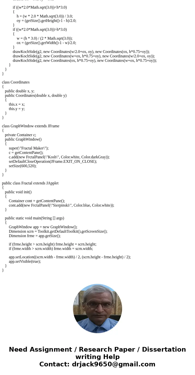 Homework 05 Due 02/10/2015 11:55pm Triangles! Oh Fractals! Objective: Write a program in which draws (yes it actually makes a picture) a triangular fractal usin Homework 05 Due 02/10/2015 11:55pm Triangles! Oh Fractals! Objective: Write a program in which draws (yes it actually makes a picture) a triangular fractal usin