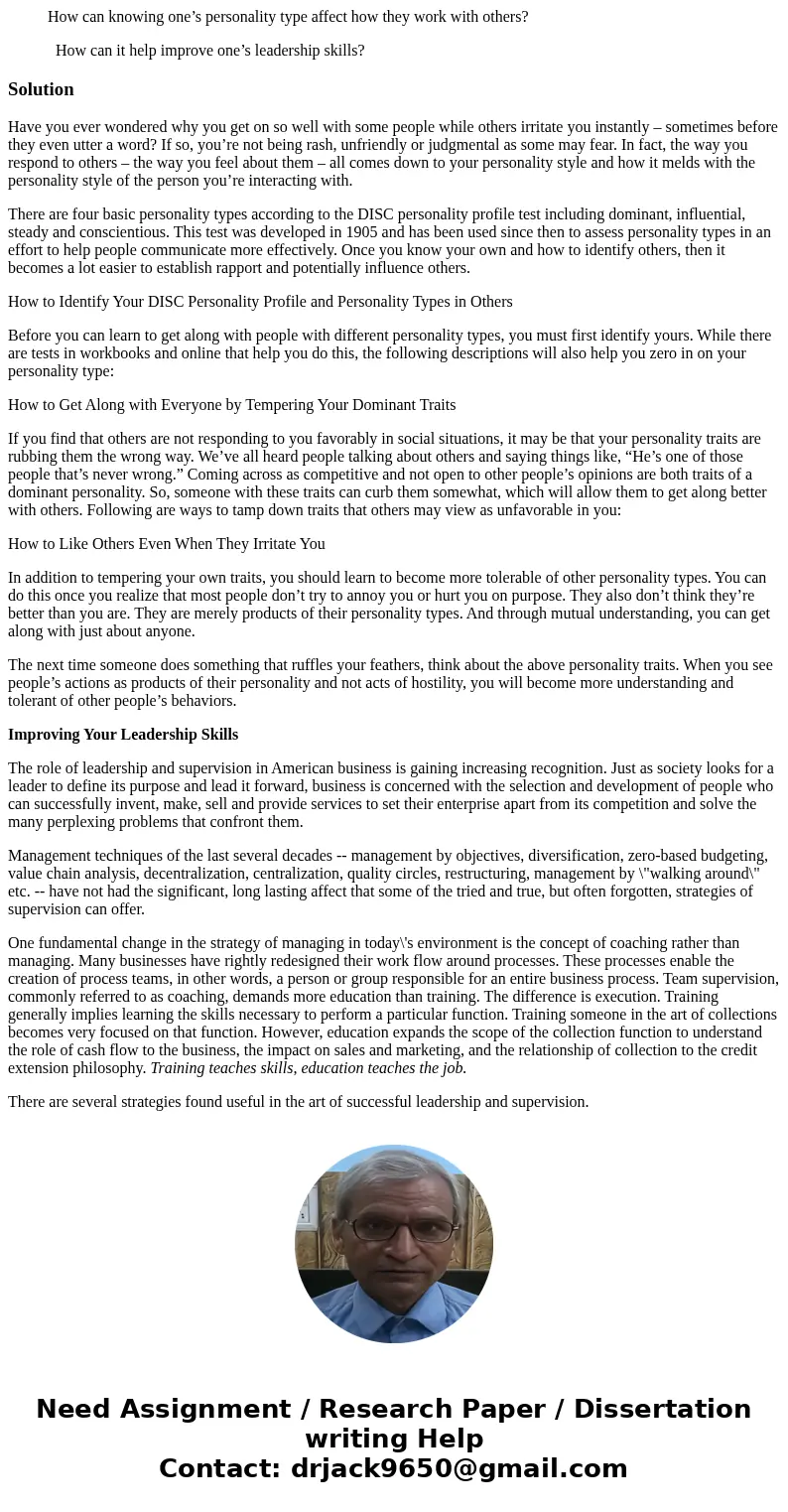 How can knowing one’s personality type affect how they work with others? How can it help improve one’s leadership skills?SolutionHave you ever wondered why you  How can knowing one’s personality type affect how they work with others? How can it help improve one’s leadership skills?SolutionHave you ever wondered why you