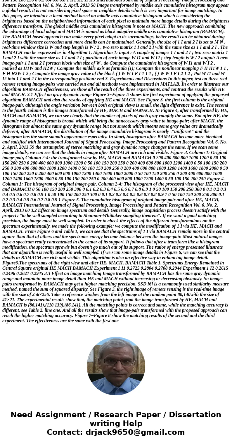 I have the completed code for everything except Gx (dE/dx), Gy (dE/dy), SGM, and normalization. How do I compute these for gray-level images that span 640 x 480 I have the completed code for everything except Gx (dE/dx), Gy (dE/dy), SGM, and normalization. How do I compute these for gray-level images that span 640 x 480