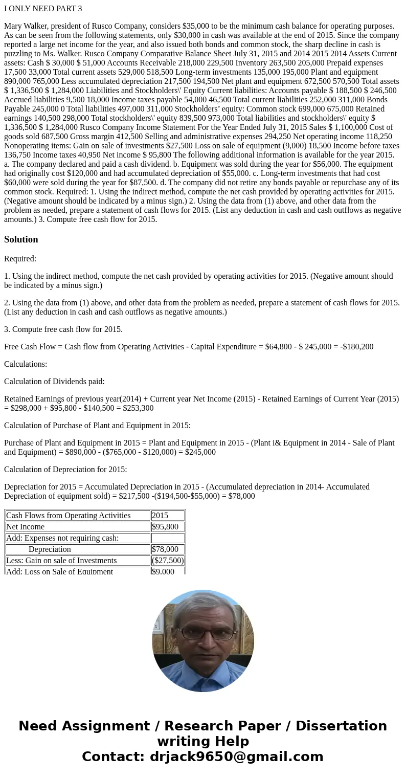 I ONLY NEED PART 3 Mary Walker, president of Rusco Company, considers $35,000 to be the minimum cash balance for operating purposes. As can be seen from the fol I ONLY NEED PART 3 Mary Walker, president of Rusco Company, considers $35,000 to be the minimum cash balance for operating purposes. As can be seen from the fol