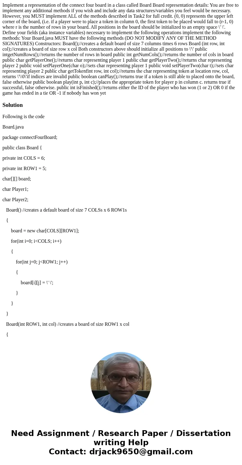Implement a representation of the connect four board in a class called Board Board representation details: You are free to implement any additional methods if   Implement a representation of the connect four board in a class called Board Board representation details: You are free to implement any additional methods if