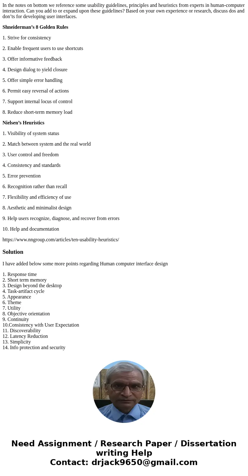 In the notes on bottom we reference some usability guidelines, principles and heuristics from experts in human-computer interaction. Can you add to or expand up In the notes on bottom we reference some usability guidelines, principles and heuristics from experts in human-computer interaction. Can you add to or expand up