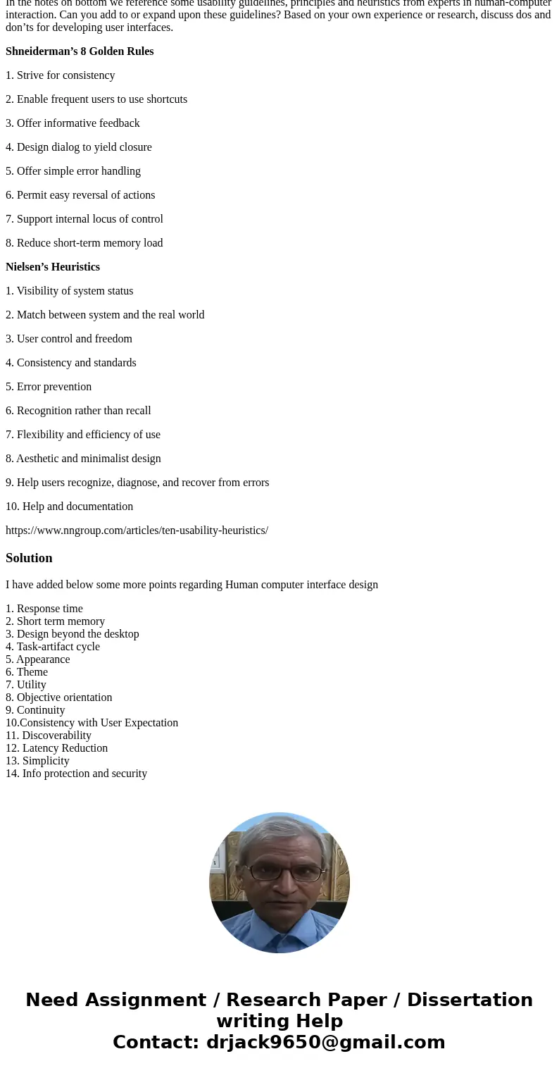 In the notes on bottom we reference some usability guidelines, principles and heuristics from experts in human-computer interaction. Can you add to or expand up In the notes on bottom we reference some usability guidelines, principles and heuristics from experts in human-computer interaction. Can you add to or expand up