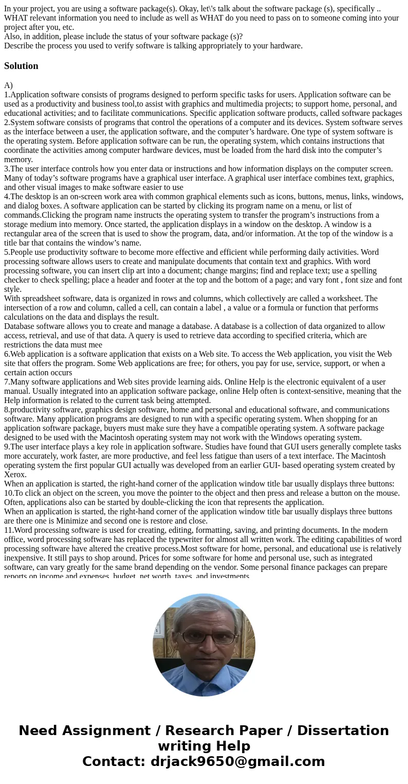 In your project, you are using a software package(s). Okay, let\'s talk about the software package (s), specifically .. WHAT relevant information you need to in In your project, you are using a software package(s). Okay, let\'s talk about the software package (s), specifically .. WHAT relevant information you need to in