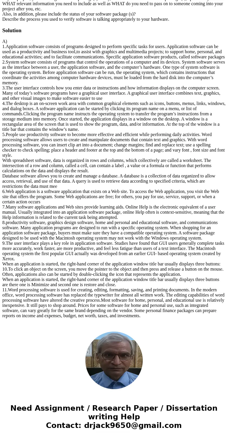 In your project, you are using a software package(s). Okay, let\'s talk about the software package (s), specifically .. WHAT relevant information you need to in In your project, you are using a software package(s). Okay, let\'s talk about the software package (s), specifically .. WHAT relevant information you need to in
