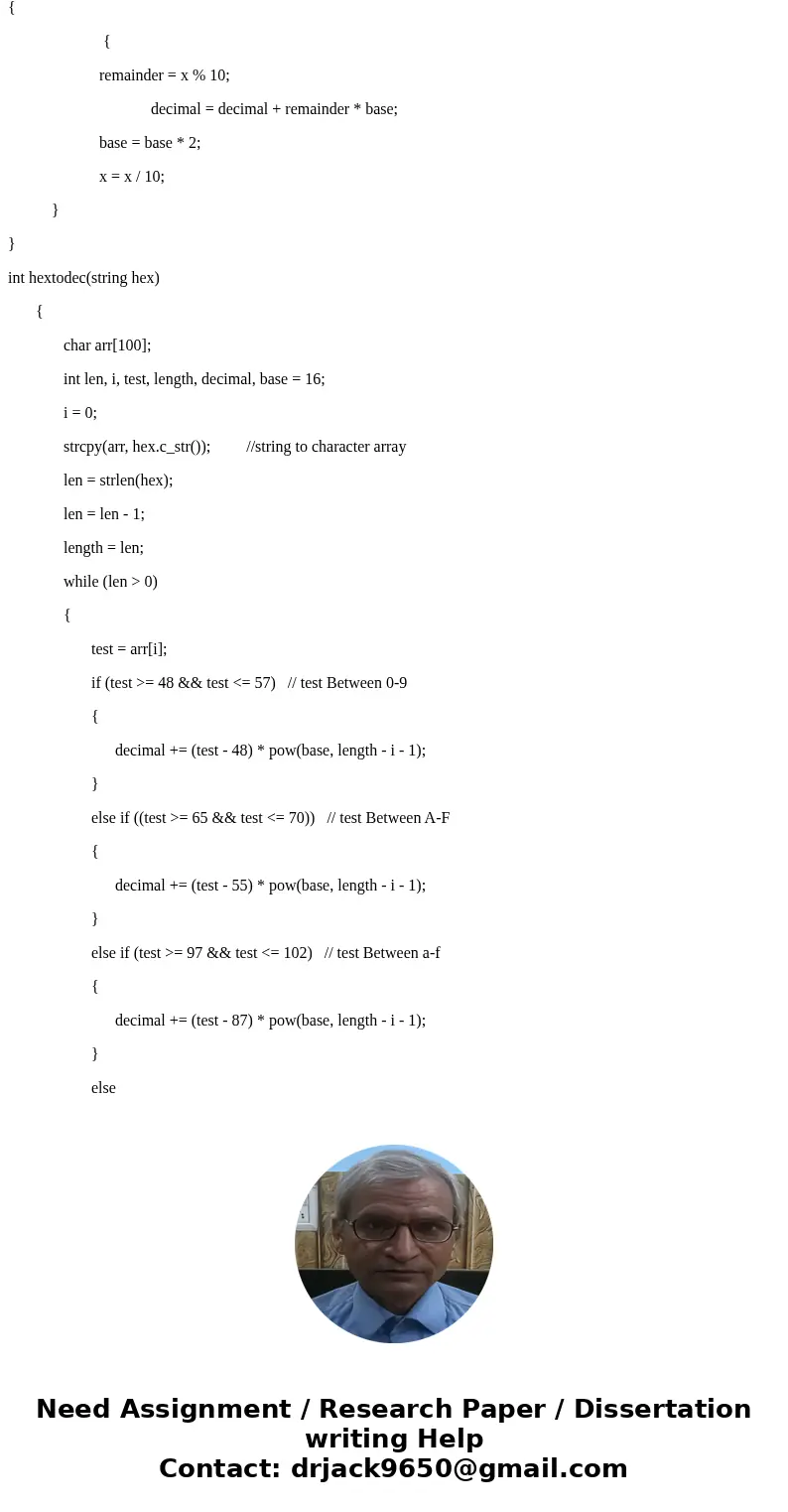 int bintodec(string); // converts a binary number (represented as a STRING) to decimal int hextodec(string); // converts a hexadecimal number (represented as a  int bintodec(string); // converts a binary number (represented as a STRING) to decimal int hextodec(string); // converts a hexadecimal number (represented as a
