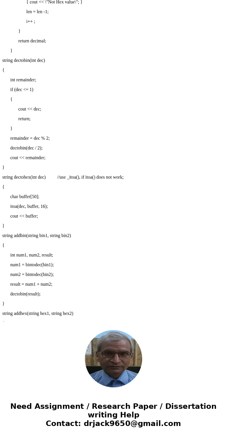 int bintodec(string); // converts a binary number (represented as a STRING) to decimal int hextodec(string); // converts a hexadecimal number (represented as a  int bintodec(string); // converts a binary number (represented as a STRING) to decimal int hextodec(string); // converts a hexadecimal number (represented as a
