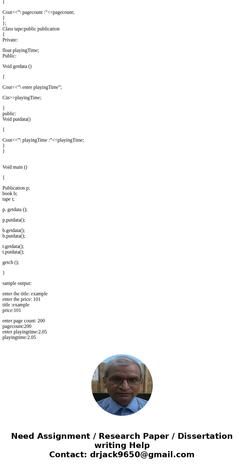 It should be in C++ Imagine a publishing company that markets both book and audiocassette versions of its works. Create a class publication that stores the titl It should be in C++ Imagine a publishing company that markets both book and audiocassette versions of its works. Create a class publication that stores the titl