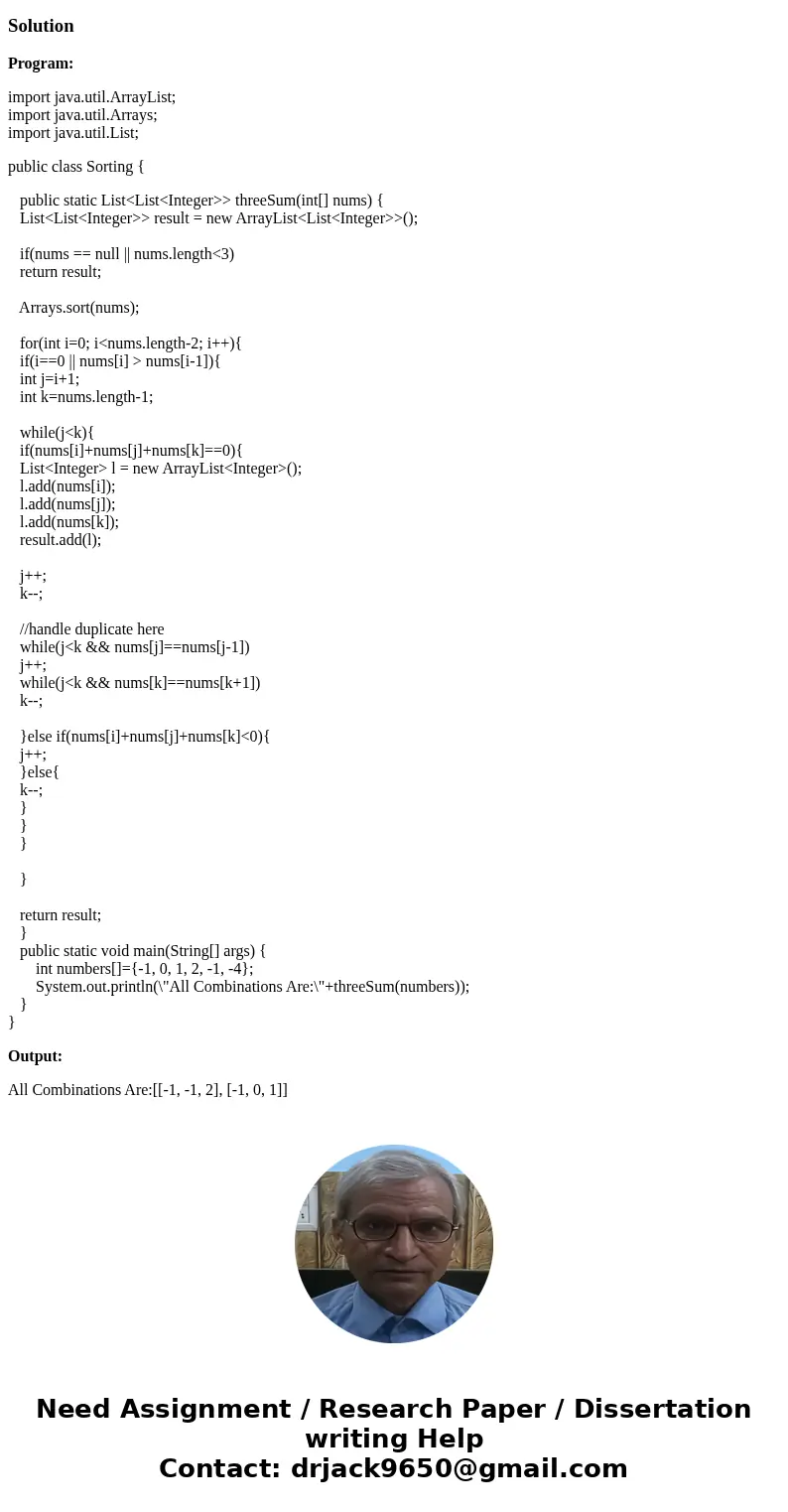 JAVA : Need OUTPUT Design an algorithm for the 3-SUM problem that takes time proportional to n^2 in the worst case. You may assume that you can sort the n integ JAVA : Need OUTPUT Design an algorithm for the 3-SUM problem that takes time proportional to n^2 in the worst case. You may assume that you can sort the n integ