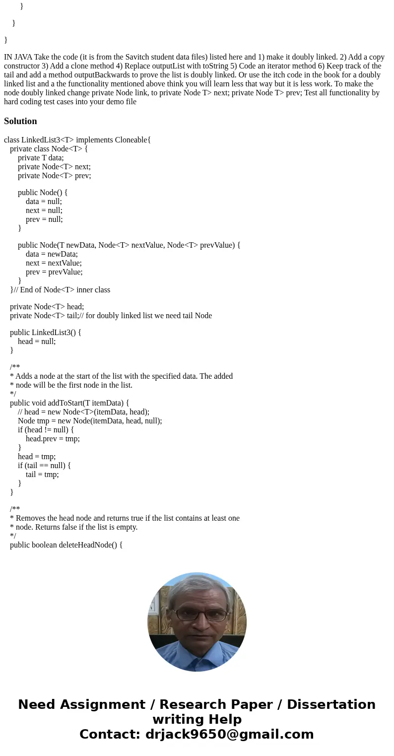 JAVA ONLY please mark names of the java files thanks public class LinkedList3<T> { private class Node<T> { private T data; private Node<T> lin JAVA ONLY please mark names of the java files thanks public class LinkedList3<T> { private class Node<T> { private T data; private Node<T> lin