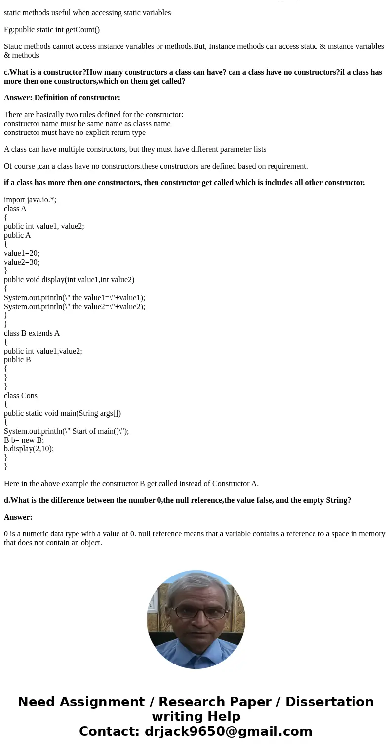 Java program please! Answer the following question What is encapsulation? Why is it useful? What is an instance method? How is it different from a static method Java program please! Answer the following question What is encapsulation? Why is it useful? What is an instance method? How is it different from a static method