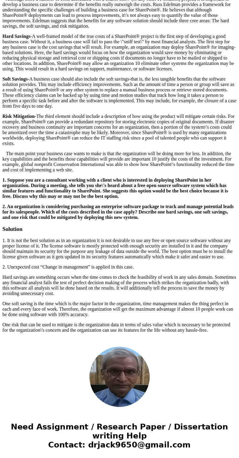 Making a Case for Microsoft\'s SharePoint Increasingly more and more organizations are attempting to make information more accessible and shareable among employ Making a Case for Microsoft\'s SharePoint Increasingly more and more organizations are attempting to make information more accessible and shareable among employ