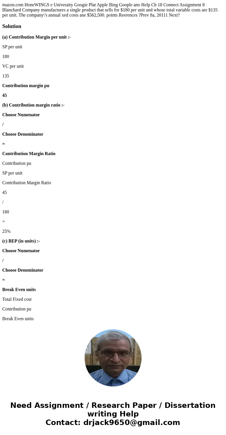mazon.com HoneWINGS e Univeraity Googie Plat Apple Bing Goople ano Help Ch 18 Connect Assignment 8 Blanchard Company manufactures a single product that sells f  mazon.com HoneWINGS e Univeraity Googie Plat Apple Bing Goople ano Help Ch 18 Connect Assignment 8 Blanchard Company manufactures a single product that sells f