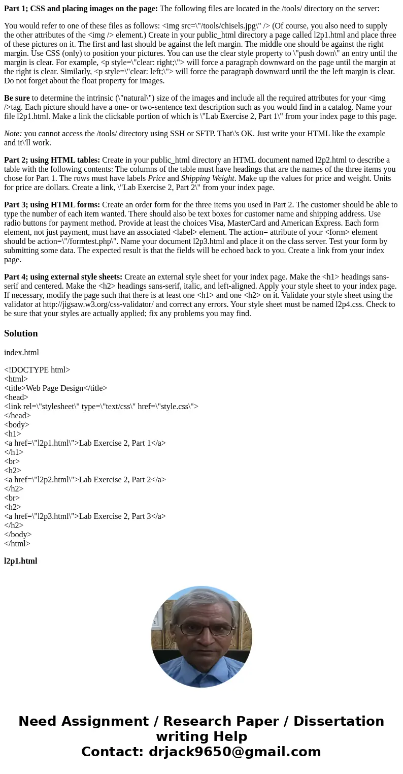 Part 1; CSS and placing images on the page: The following files are located in the /tools/ directory on the server: You would refer to one of these files as fol Part 1; CSS and placing images on the page: The following files are located in the /tools/ directory on the server: You would refer to one of these files as fol