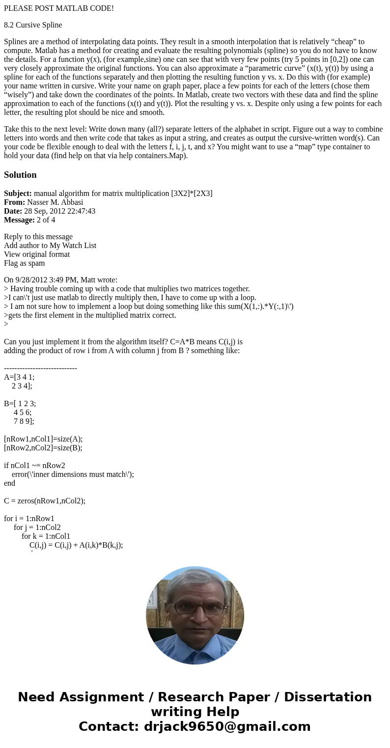 PLEASE POST MATLAB CODE! 8.2 Cursive Spline Splines are a method of interpolating data points. They result in a smooth interpolation that is relatively “cheap”  PLEASE POST MATLAB CODE! 8.2 Cursive Spline Splines are a method of interpolating data points. They result in a smooth interpolation that is relatively “cheap”