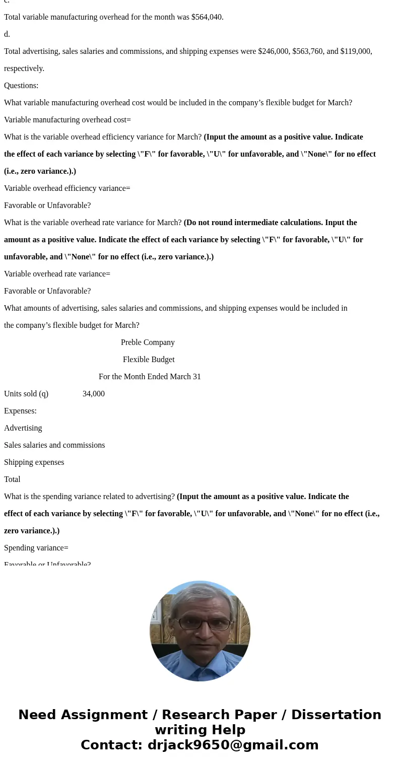 Preble Company manufactures one product. Its variable manufacturing overhead is applied to production based on direct labor-hours and its standard cost card per Preble Company manufactures one product. Its variable manufacturing overhead is applied to production based on direct labor-hours and its standard cost card per