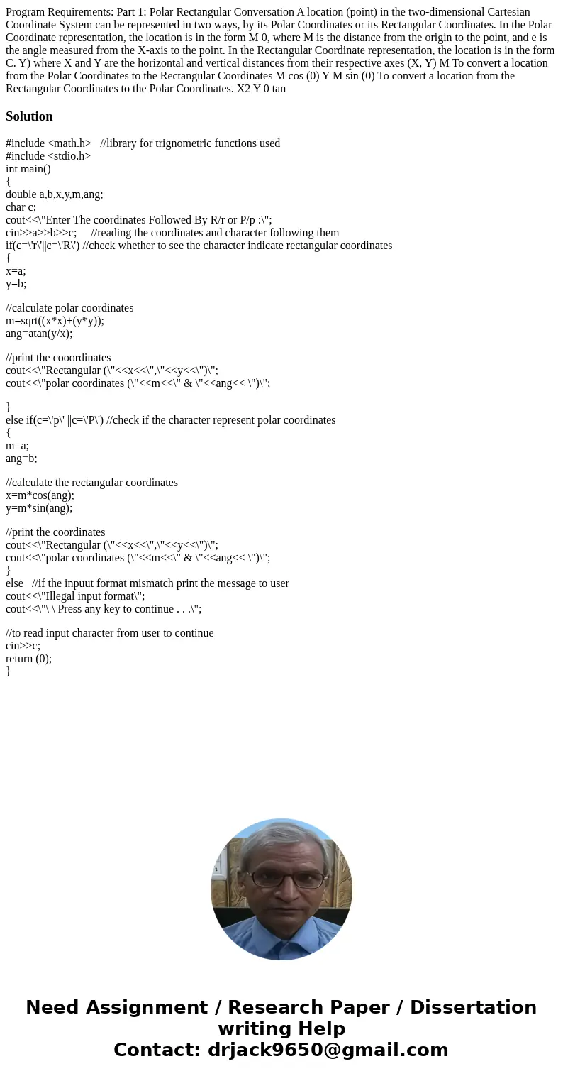 Program Requirements: Part 1: Polar Rectangular Conversation A location (point) in the two-dimensional Cartesian Coordinate System can be represented in two wa  Program Requirements: Part 1: Polar Rectangular Conversation A location (point) in the two-dimensional Cartesian Coordinate System can be represented in two wa