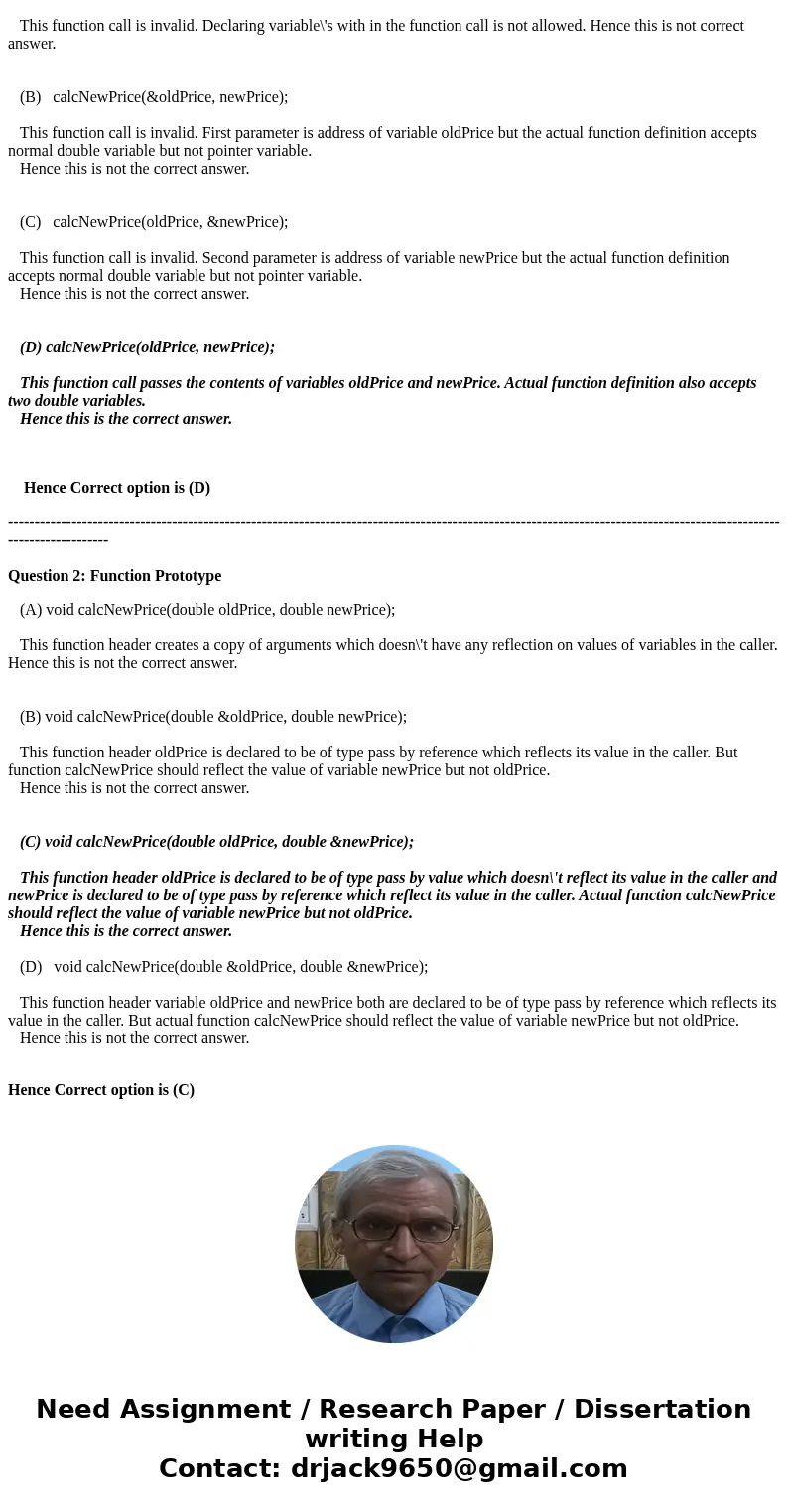 Question 1 Assume a program contains a void function named calcNewPrice(). The function receives two double variables named oldPrice and newPrice. The function  Question 1 Assume a program contains a void function named calcNewPrice(). The function receives two double variables named oldPrice and newPrice. The function