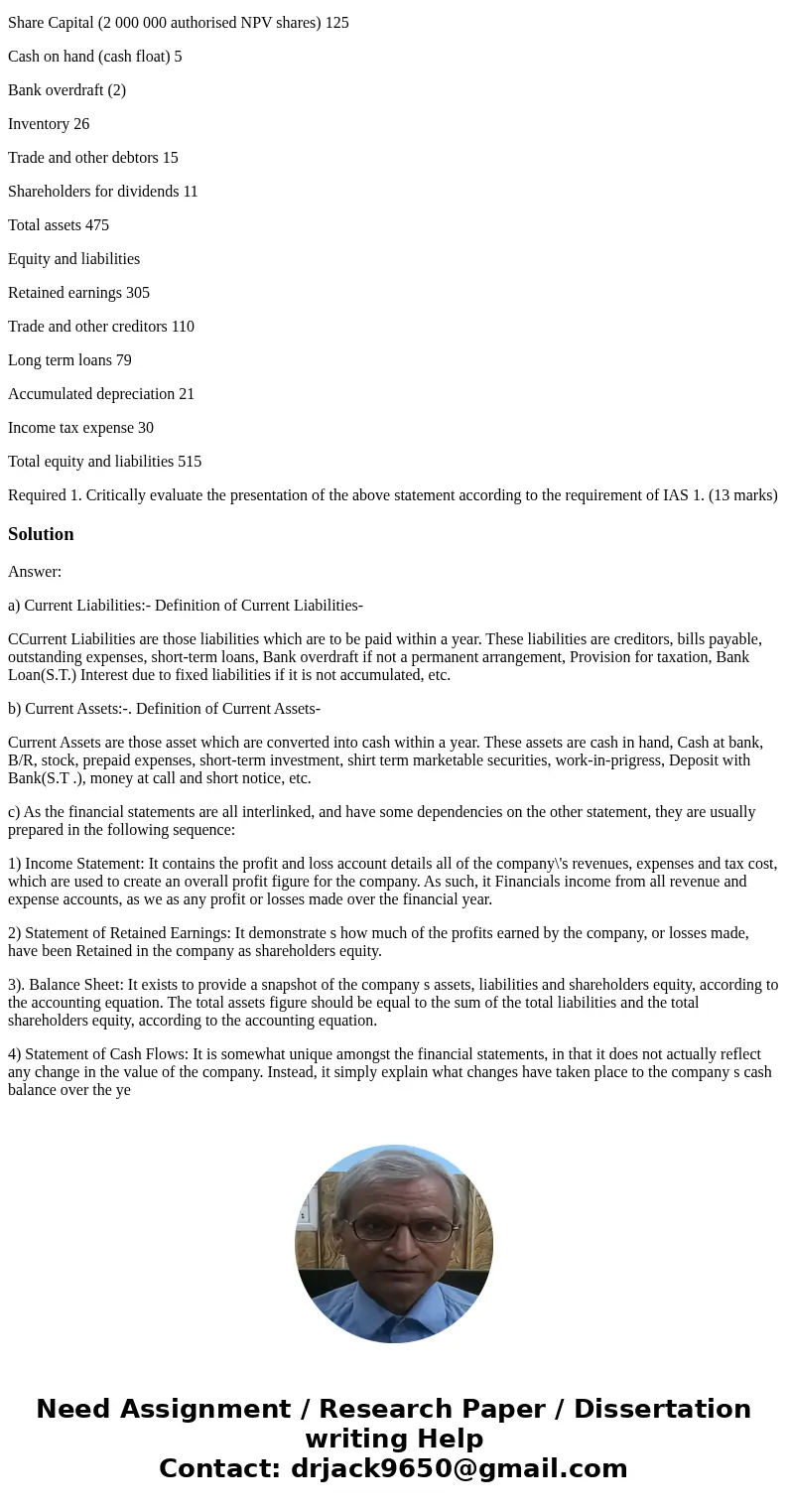 QUESTION 2 (25 Marks: 45 minutes) 2.1 Answer the following questions: a) Define current liabilities (2 marks) b) Define current assets (2 marks) c) In which seq QUESTION 2 (25 Marks: 45 minutes) 2.1 Answer the following questions: a) Define current liabilities (2 marks) b) Define current assets (2 marks) c) In which seq
