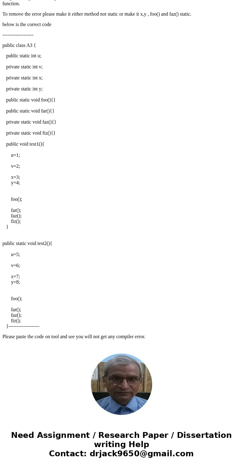 Question 3 Analyze the code below. Identify all of the illegal method calls and assignment statements. In your own words, in a sentence or two, for each illega  Question 3 Analyze the code below. Identify all of the illegal method calls and assignment statements. In your own words, in a sentence or two, for each illega