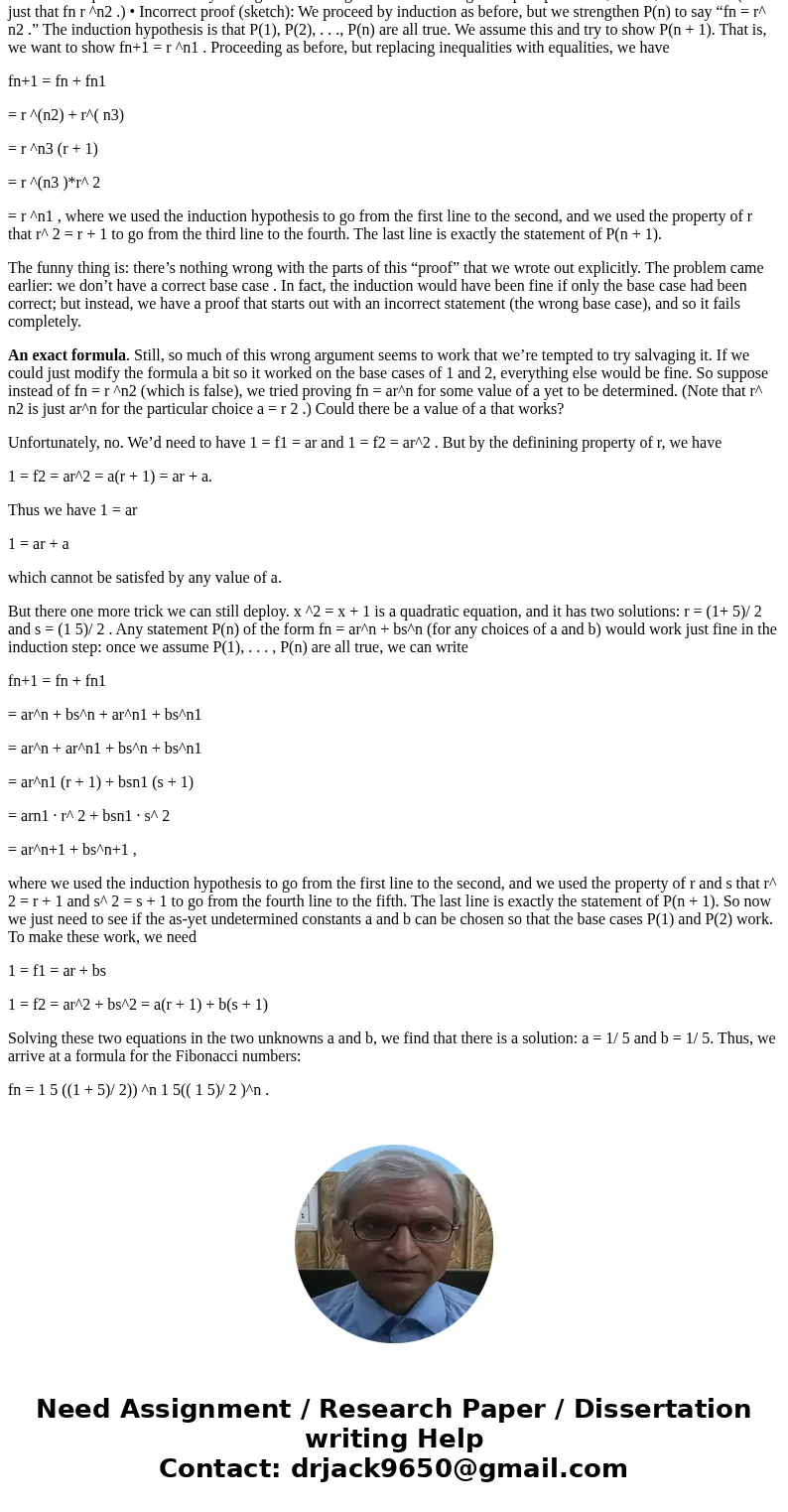 Recall that the fibonacci sequence is defined as ... i know how to solve induction proofs but dont know about this one. can someone proof this step by step? Pro Recall that the fibonacci sequence is defined as ... i know how to solve induction proofs but dont know about this one. can someone proof this step by step? Pro