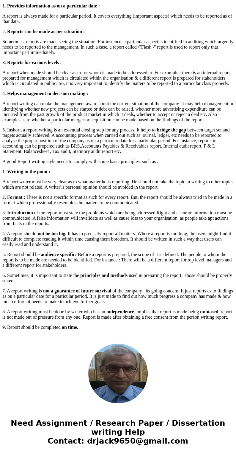 Report-writing is considered one of the essential functions of the accounting profession. Why? A good report-writing style needs to comply with some basic princ Report-writing is considered one of the essential functions of the accounting profession. Why? A good report-writing style needs to comply with some basic princ