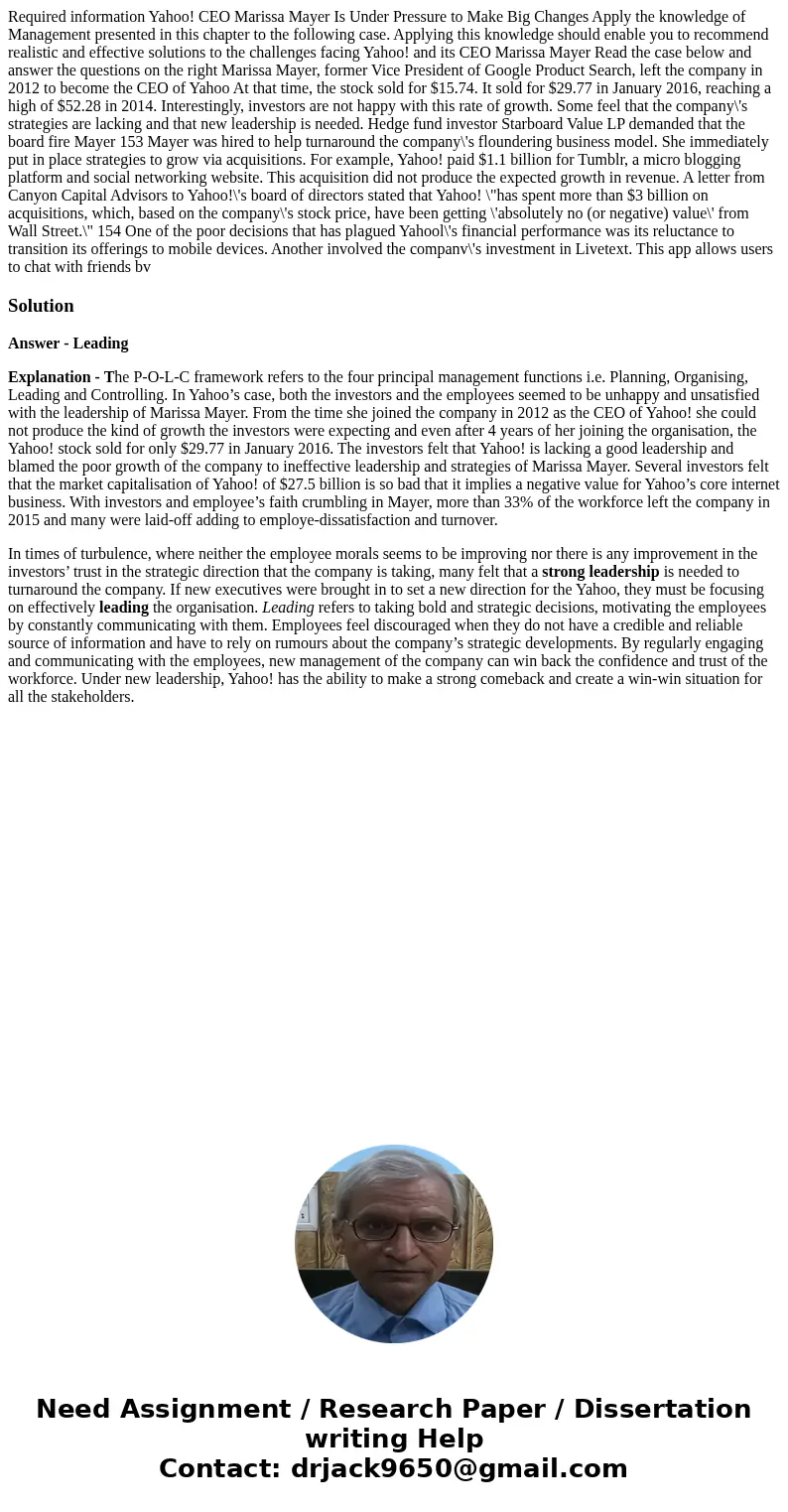 Required information Yahoo! CEO Marissa Mayer Is Under Pressure to Make Big Changes Apply the knowledge of Management presented in this chapter to the followin  Required information Yahoo! CEO Marissa Mayer Is Under Pressure to Make Big Changes Apply the knowledge of Management presented in this chapter to the followin