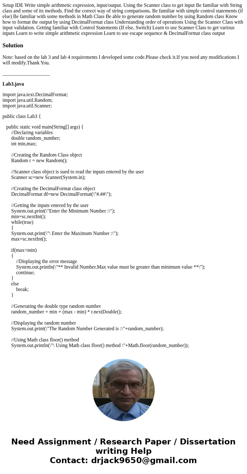 Setup IDE Write simple arithmetic expression, input/output. Using the Scanner class to get input Be familiar with String class and some of its methods. Find th  Setup IDE Write simple arithmetic expression, input/output. Using the Scanner class to get input Be familiar with String class and some of its methods. Find th