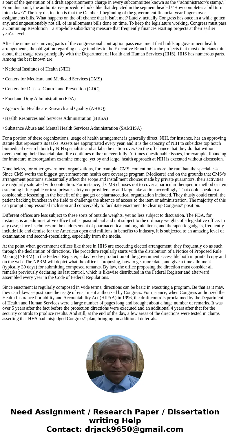 TCO F: You work for a freshman congressman who is trying to learn the level of federal involvement in healthcare. He understands that the federal government pay TCO F: You work for a freshman congressman who is trying to learn the level of federal involvement in healthcare. He understands that the federal government pay