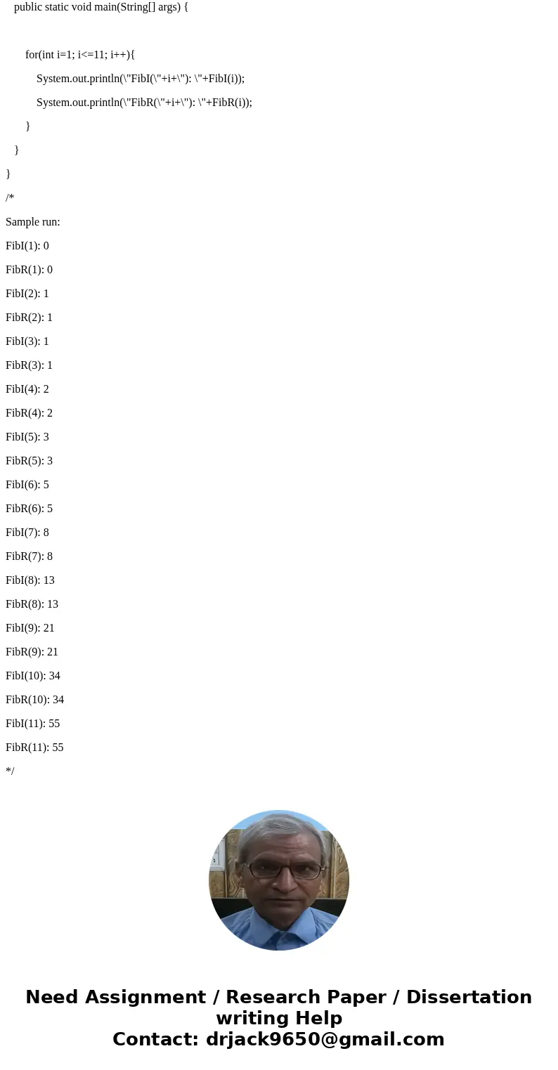 The Fibonacci sequence is defines as follows. f(0) = 0, f(1) = 1, and f(n) = f(n – 1) + f(n-2) if n > 1. Write a recursive method and an iterative method to  The Fibonacci sequence is defines as follows. f(0) = 0, f(1) = 1, and f(n) = f(n – 1) + f(n-2) if n > 1. Write a recursive method and an iterative method to