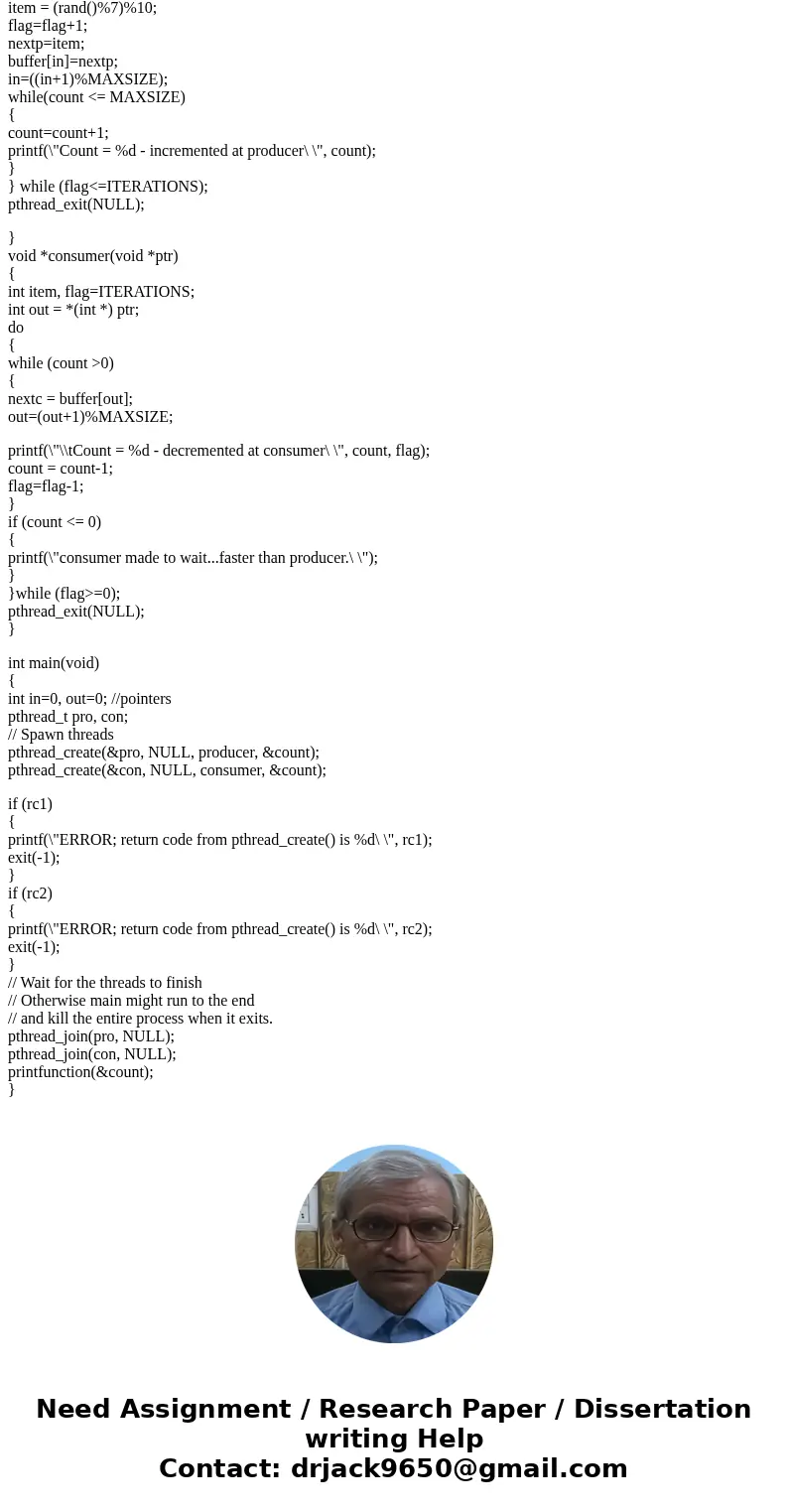 The following code is an implementation of the producer consumer problem using a software locking mechanism. Your tasks here require you to debug the code with  The following code is an implementation of the producer consumer problem using a software locking mechanism. Your tasks here require you to debug the code with