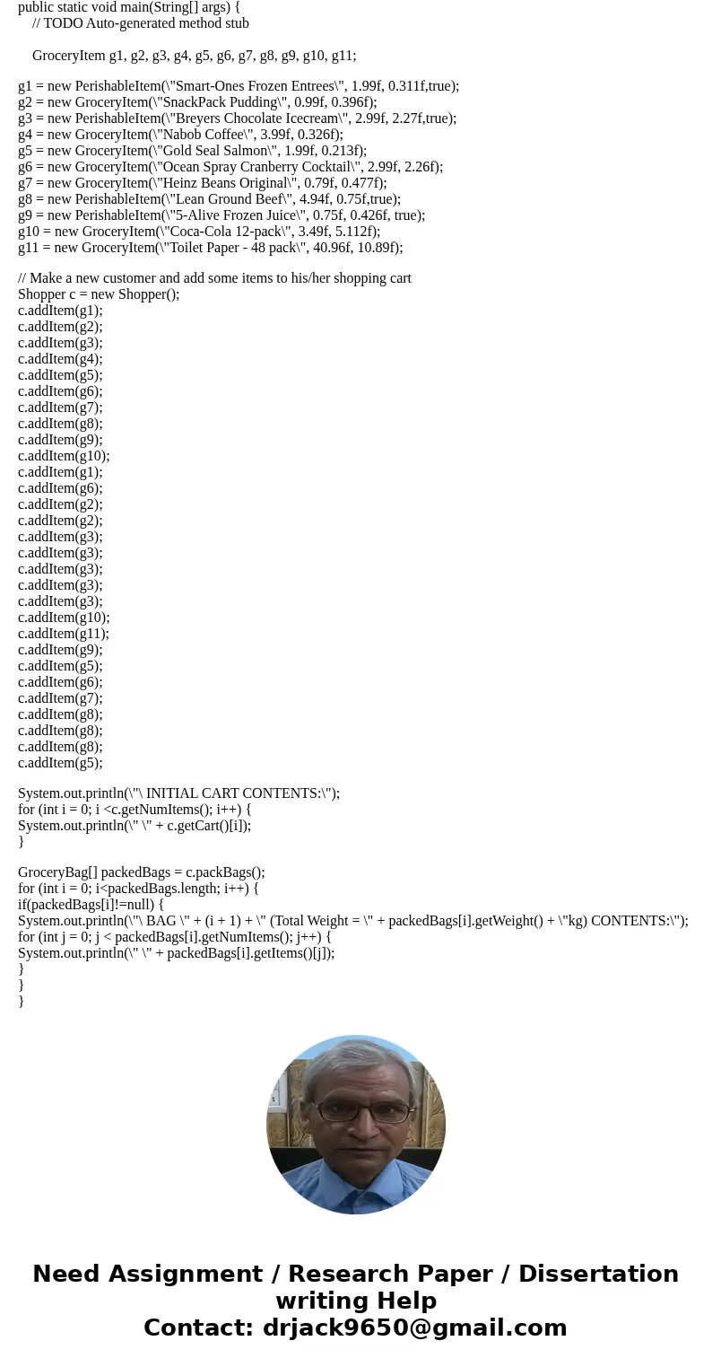 The PerishableItem Class Create a subclass of GroceryItem called PerishableItem that represents an item that can spoil. Implement a public toString() method tha The PerishableItem Class Create a subclass of GroceryItem called PerishableItem that represents an item that can spoil. Implement a public toString() method tha