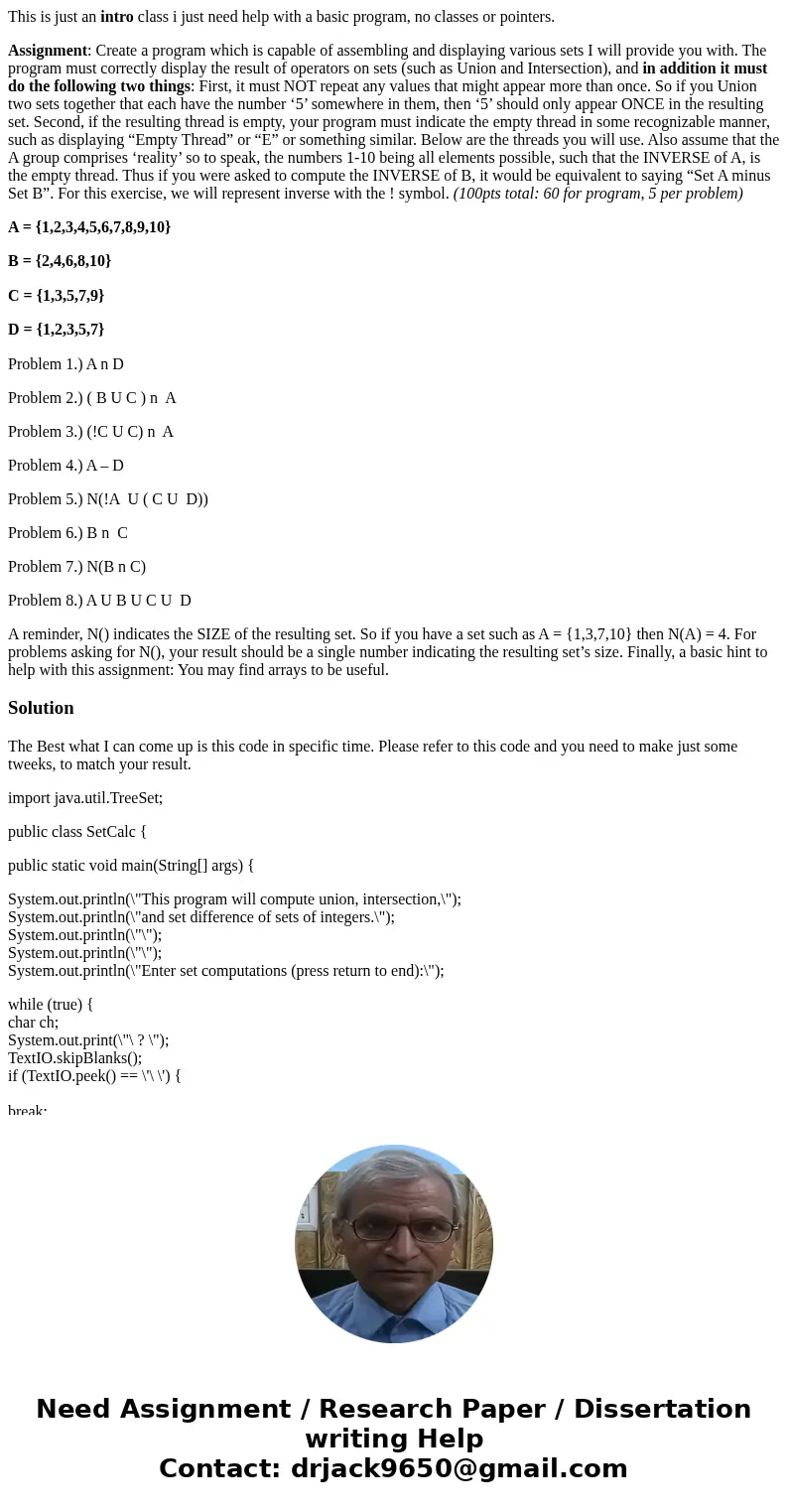 This is just an intro class i just need help with a basic program, no classes or pointers. Assignment: Create a program which is capable of assembling and displ This is just an intro class i just need help with a basic program, no classes or pointers. Assignment: Create a program which is capable of assembling and displ