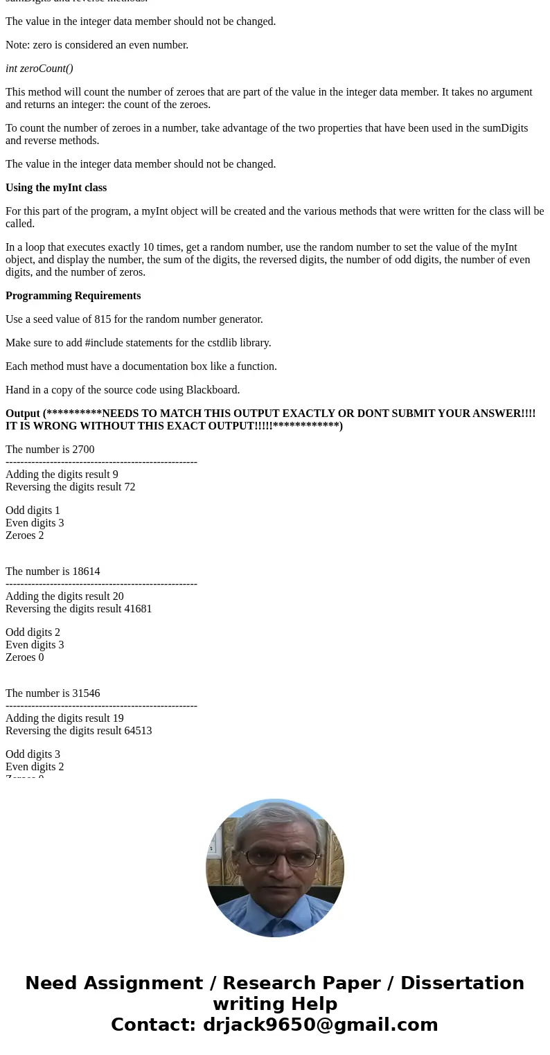 THIS NEEDS TO BE DONE IN C++ AND C++ ONLY!!! PLEASE FOLLOW ALL DIRECTIONS AND MAKE SURE IT WILL COMPILE AND OUTPUT IS CORRECT. PLEASE DOCUMENT EVERYTHING!! // A THIS NEEDS TO BE DONE IN C++ AND C++ ONLY!!! PLEASE FOLLOW ALL DIRECTIONS AND MAKE SURE IT WILL COMPILE AND OUTPUT IS CORRECT. PLEASE DOCUMENT EVERYTHING!! // A