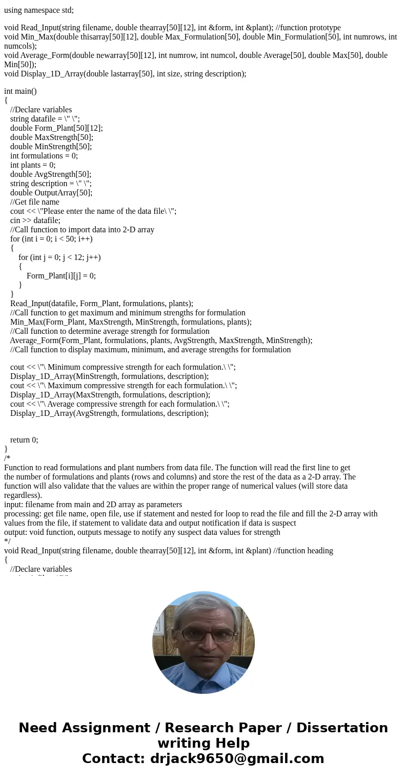 ( Using C++ The code is written, but isn\'t giving the correct arrays as outputs [Min, Max, Average] and I\'m not sure how to fix it. The code is found after th
