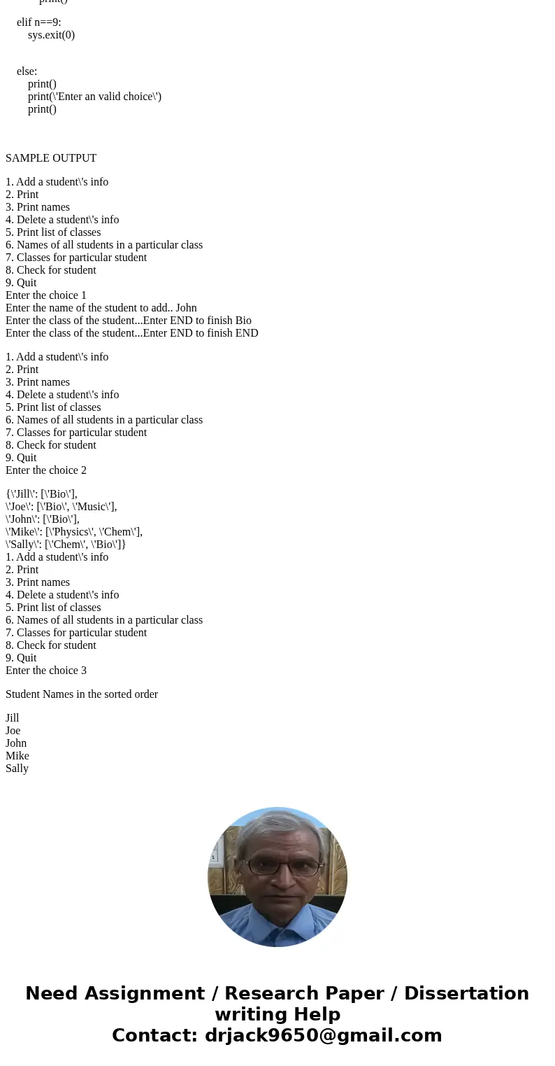 using python 3 Given the dictionary called students which maps names to lists of courses taken: studentDict = {\'Joe\ using python 3 Given the dictionary called students which maps names to lists of courses taken: studentDict = {\'Joe\
