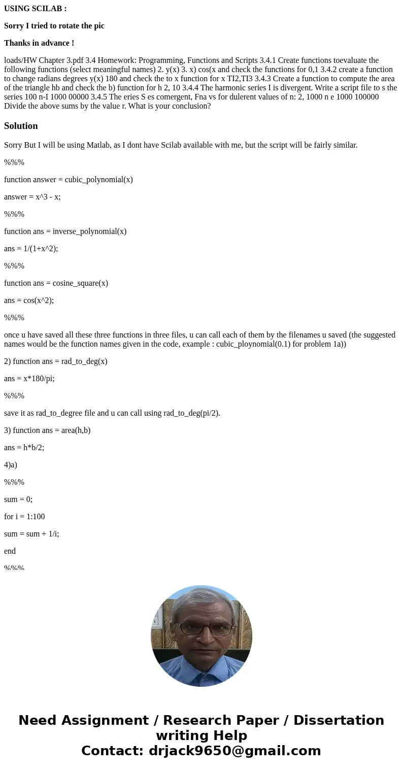 USING SCILAB : Sorry I tried to rotate the pic Thanks in advance ! loads/HW Chapter 3.pdf 3.4 Homework: Programming, Functions and Scripts 3.4.1 Create function USING SCILAB : Sorry I tried to rotate the pic Thanks in advance ! loads/HW Chapter 3.pdf 3.4 Homework: Programming, Functions and Scripts 3.4.1 Create function