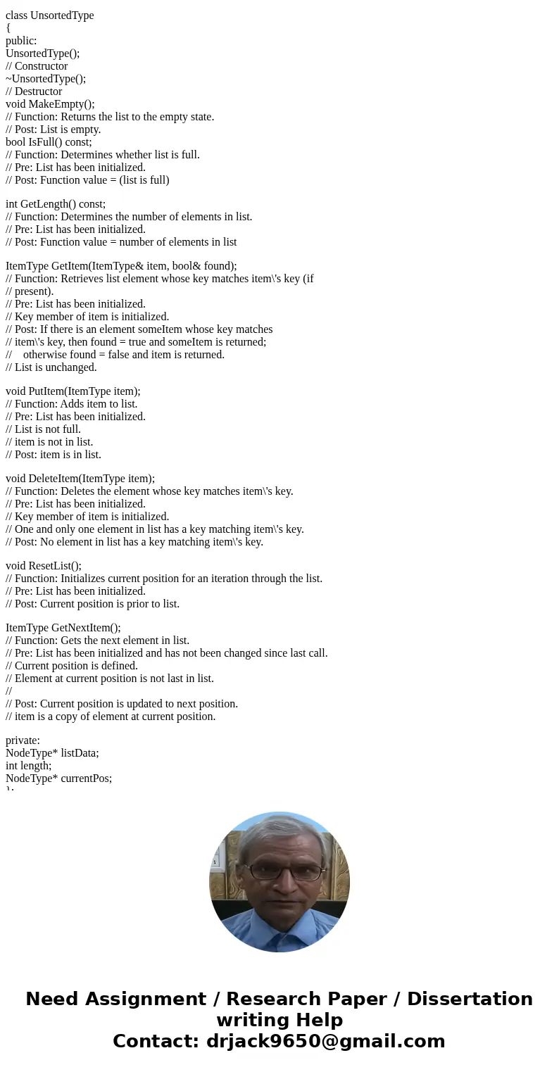 Using the C++ programming language 1. Implement the UnsortedList class to store a list of numbers that are input into the list from data.txt. - create a main.cp Using the C++ programming language 1. Implement the UnsortedList class to store a list of numbers that are input into the list from data.txt. - create a main.cp