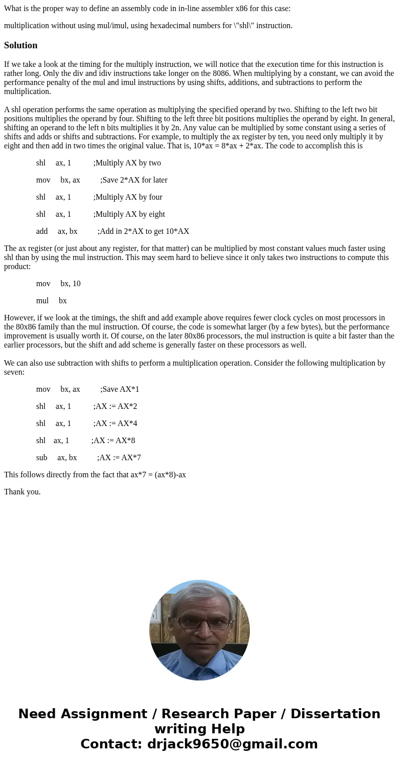 What is the proper way to define an assembly code in in-line assembler x86 for this case: multiplication without using mul/imul, using hexadecimal numbers for \ What is the proper way to define an assembly code in in-line assembler x86 for this case: multiplication without using mul/imul, using hexadecimal numbers for \