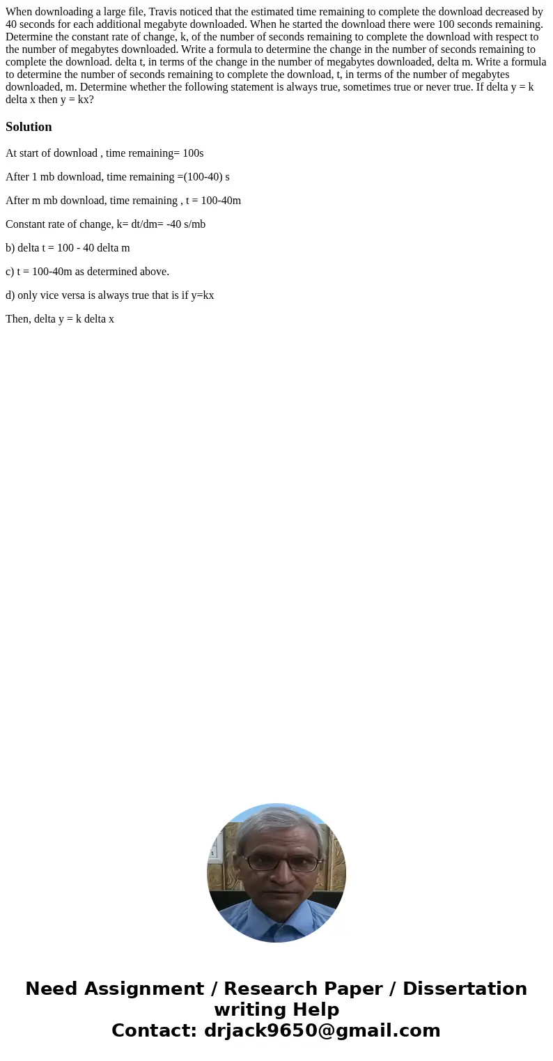 When downloading a large file, Travis noticed that the estimated time remaining to complete the download decreased by 40 seconds for each additional megabyte d  When downloading a large file, Travis noticed that the estimated time remaining to complete the download decreased by 40 seconds for each additional megabyte d