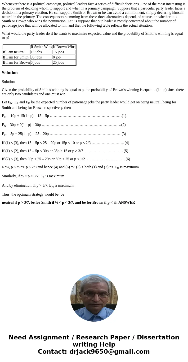 Whenever there is a political campaign, political leaders face a series of difficult decisions. One of the most interesting is the problem of deciding whom to s Whenever there is a political campaign, political leaders face a series of difficult decisions. One of the most interesting is the problem of deciding whom to s