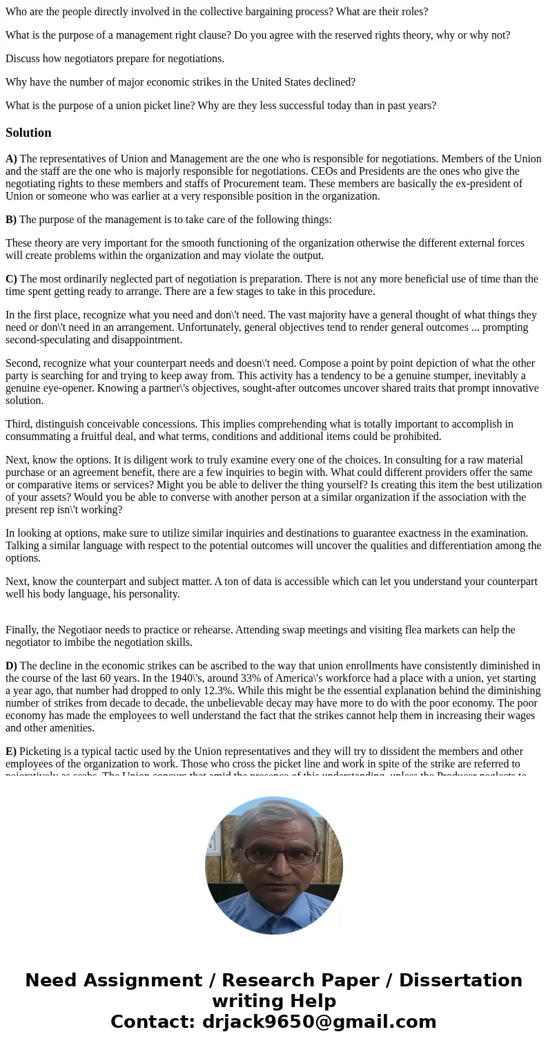 Who are the people directly involved in the collective bargaining process? What are their roles? What is the purpose of a management right clause? Do you agree  Who are the people directly involved in the collective bargaining process? What are their roles? What is the purpose of a management right clause? Do you agree
