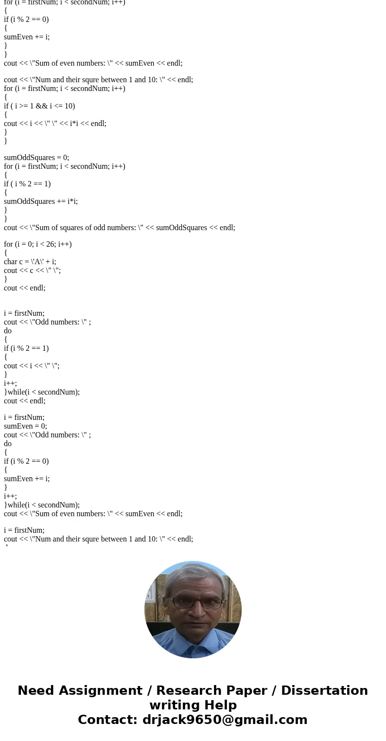 Write a program that uses while loops to perform the following steps: a. Prompt the user to input two integers: firstNum and secondNum (firstNum must be less th Write a program that uses while loops to perform the following steps: a. Prompt the user to input two integers: firstNum and secondNum (firstNum must be less th