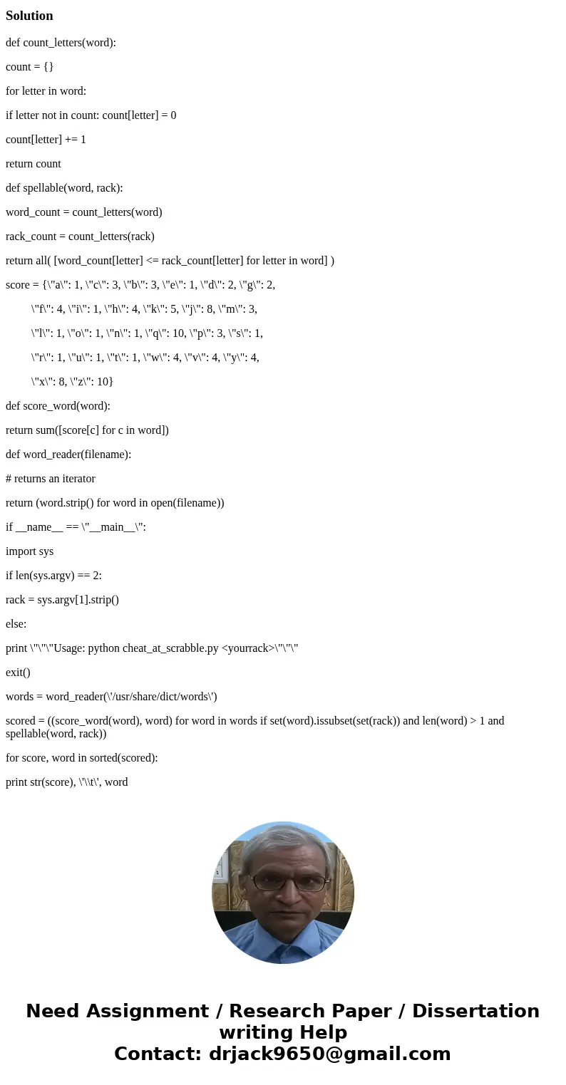 Write a Python script that asks the user for their Scrabble rack and prints all valid Scrabble words that can be constructed from that rack, along with their Sc Write a Python script that asks the user for their Scrabble rack and prints all valid Scrabble words that can be constructed from that rack, along with their Sc