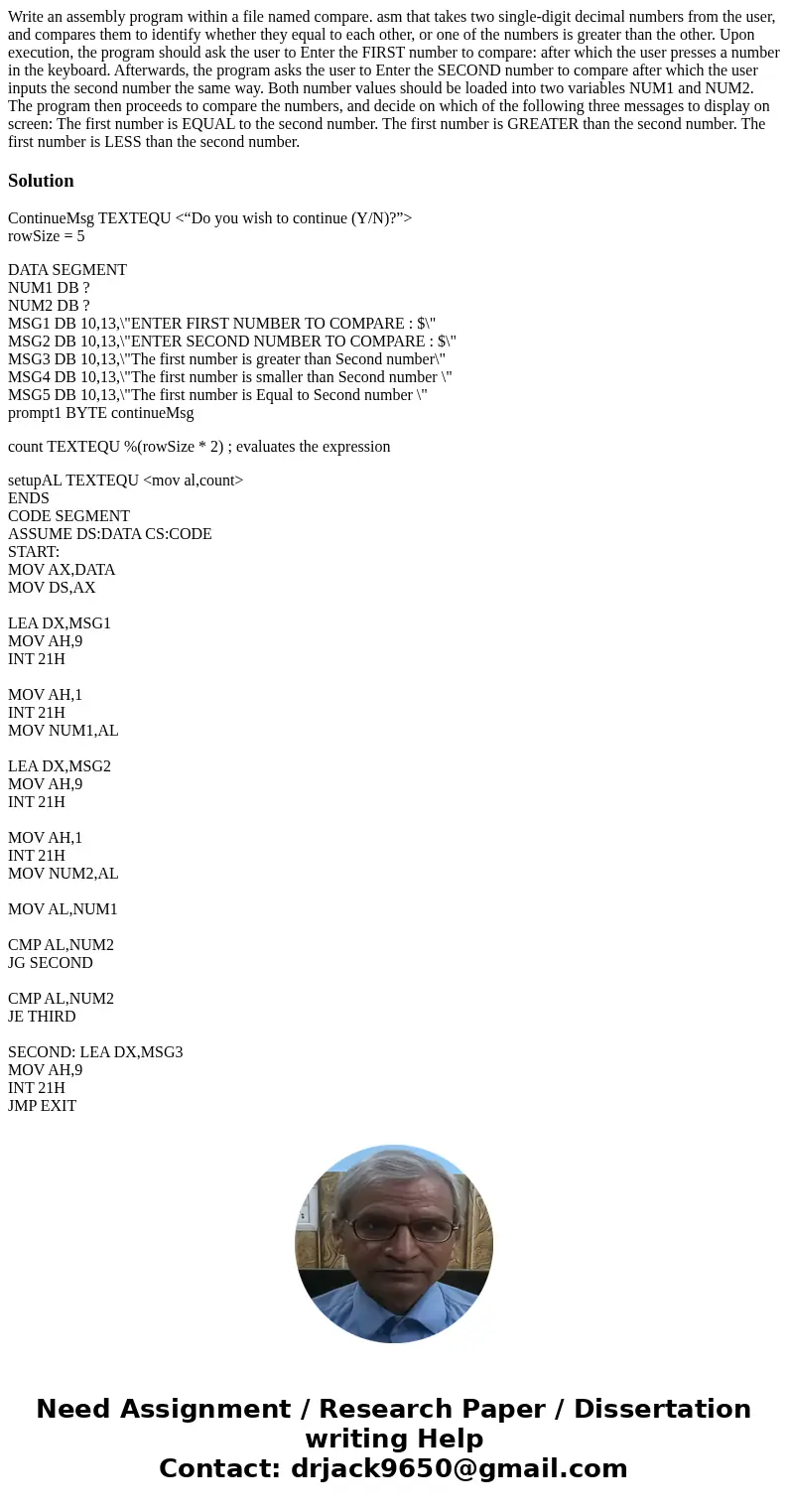 Write an assembly program within a file named compare. asm that takes two single-digit decimal numbers from the user, and compares them to identify whether the  Write an assembly program within a file named compare. asm that takes two single-digit decimal numbers from the user, and compares them to identify whether the