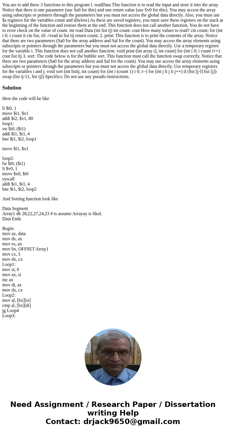  You are to add these 3 functions to this program l. readData This function is to read the input and store it into the array. Notice that there is one parameter