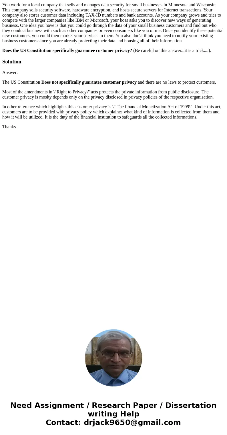 You work for a local company that sells and manages data security for small businesses in Minnesota and Wisconsin. This company sells security software, hardwar You work for a local company that sells and manages data security for small businesses in Minnesota and Wisconsin. This company sells security software, hardwar