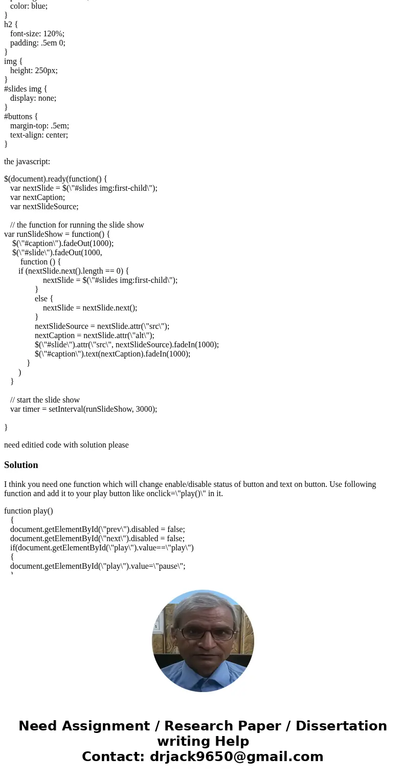 1. Review the code in the JavaScript file to see that it includes a function for running the slide show and a statement that starts the slide shown by running t 1. Review the code in the JavaScript file to see that it includes a function for running the slide show and a statement that starts the slide shown by running t