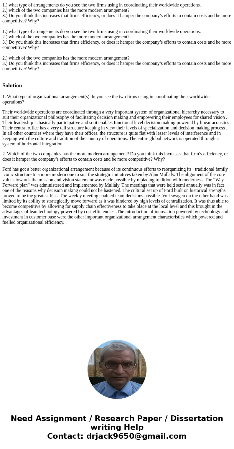 1.) what type of arrangements do you see the two firms using in coordinating their worldwide operations. 2.) which of the two companies has the more modern arra 1.) what type of arrangements do you see the two firms using in coordinating their worldwide operations. 2.) which of the two companies has the more modern arra